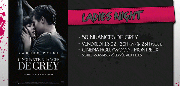 Lady's Night // Cinéma Hollywood // 2 séances // 13 Février 